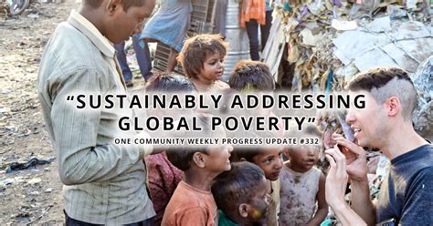 Address Global Poverty .